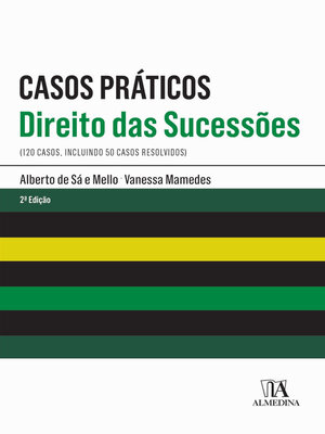 cover image of Casos Práticos de Direito das Sucessões (120 Casos, Incluindo 50 Casos Resolvidos)--2ª Edição